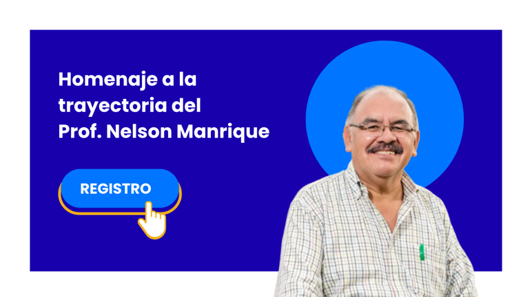 Homenaje Prof. Nelson Manrique